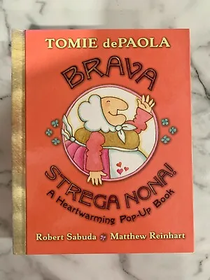 $89.95 • Buy Brava, Strega Nona! A Heartwarming Pop-Up Book By Tomie DePaola (2008, Novelty)