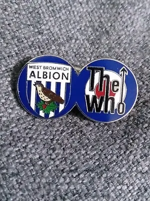  WEST BROMWICH ALBION/ The Who Rare Pin Badge  • £4.29