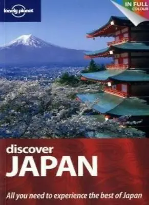 Lonely Planet Discover Japan (Travel Guide) By Lonely PlanetBenderFirestoneH • £2.39