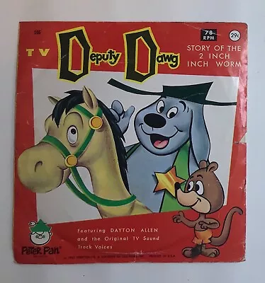 TV Deputy Dawg Story Of The 2 Inch Worm Peter Pan Records 45 Rpm Vinyl UNTESTED • $8