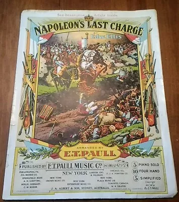 Napoleon's Last Charge E.T. Paull Piano Sheet Music C.1910             • $10