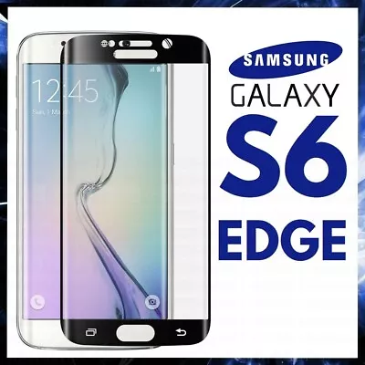 For SAMSUNG GALAXY S6 EDGE CURVED SCREEN PROTECTOR 9D FULL COVER GORILLA GLASS • $11.39