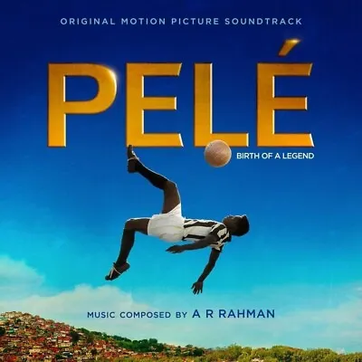 Pele: Birth Of A Legend (ost) - A.r. Rahman Cd (new) • £8.20