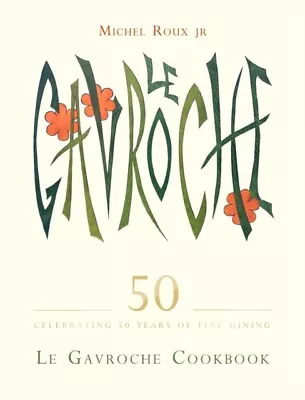 Le Gavroche Cookbook 9781409174400 Michel Roux Jr. - Free Tracked Delivery • £26.45