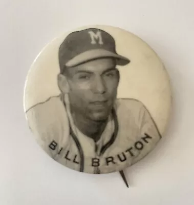 Vintage 1950's BILL BRUTON Milwaukee Braves Pinback Pin Button Baseball • $33.99