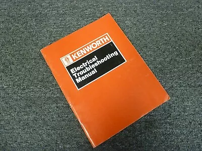 1993-1994 Kenworth K100E Truck Electrical Troubleshooting Wiring Diagram Manual • $167.59