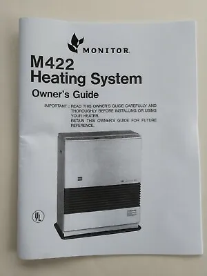 Monitor Heater Part #1154 Monitor 422 Owner's Manual Monitor 422 Owner's Guide • $21.95