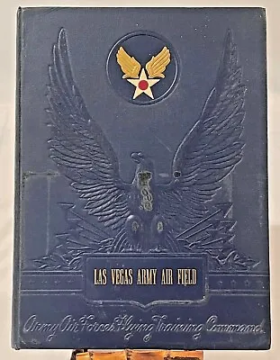 Vintage WW2 1943 Las Vegas Air Field Army Air Force Flying Yearbook Hardcover 🍒 • $73.79