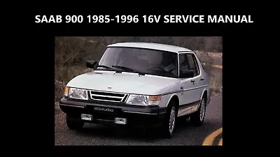 SAAB 900 WORKSHOP SERVICE MANUAL  -570pg For 900S 900T Turbo 16v Repair & Tuning • $19.99