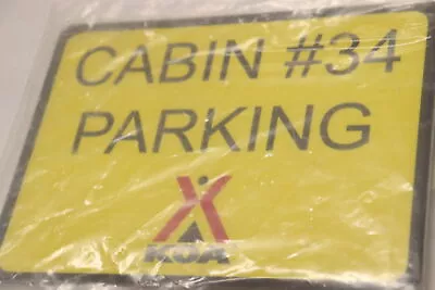 Cabin #34 Parking Sign 6  X 8  • $5.98