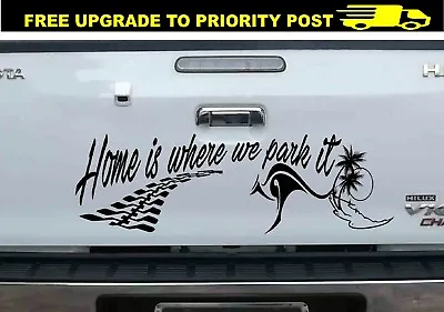 HOME Is Where CARAVAN Motorhome BUS 4x4 Car DECAL 600mm Australia Kangaroo • $19.90