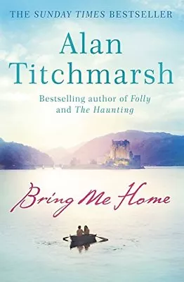 £2.11 • Buy Bring Me Home,Alan Titchmarsh- 9780340936931