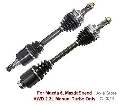 2 New CV Axles Front Pair Fit 2006 07 Mazda 6 MazdaSpeed Model 2.3L Turbo Manual • $189