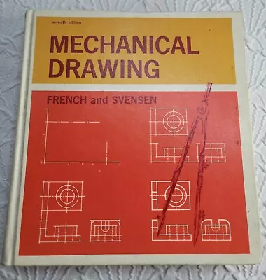 Vth 1966 Mechanical Drawing By French & Svenson 7th Ed. Drafting Machinist • $16.19