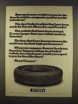 1976 Pirelli Tire Ad - How Much More Would You Pay • $19.99