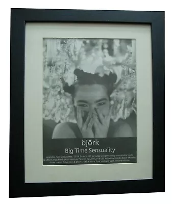 £79.95 • Buy BJORK+Big Time Sensuality+POSTER+AD+RARE+ORIGINAL 1993+FRAMED+FAST GLOBAL SHIP