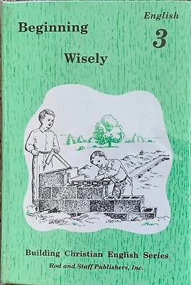 $5 • Buy Rod And Staff - Grade 3 English - Beginning Wisely Textbook