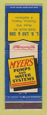 Matchbook Cover - Myers Water Pumps LB Lau Glen Rock PA BACK WEAR • $3.99