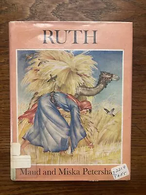 RUTH By Maud & Miska Petersham - HC/DJ - 1958 - Ex-lib - Good  • $18