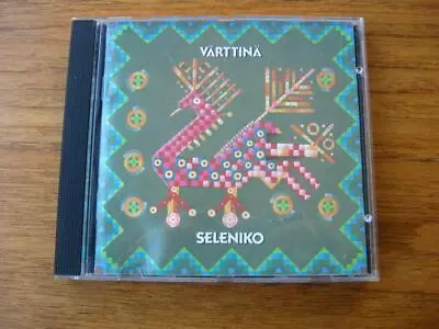 Varttina: Seleniko Excellent CD 1993 Green Linnet Records Music Of Finland • $10