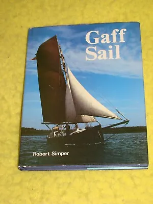 £10 • Buy Gaff Sail, 1979 1st H/b, VG/G, Gaff Rig History, Vessels Using Rig, Illustrated