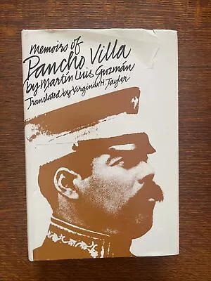 MEMOIRS OF PANCHO VILLA (TEXAS PAN AMERICAN) By Martin Luis Guzman • $8