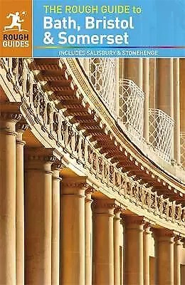 The Rough Guide To Bath Bristol & Somerset: Includes Salisbury And Stonehenge-A • £3.39