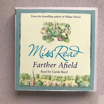 Miss Read - Farther Afield - 3 X CD Audiobook - Read By Carole Boyd  • $18.66
