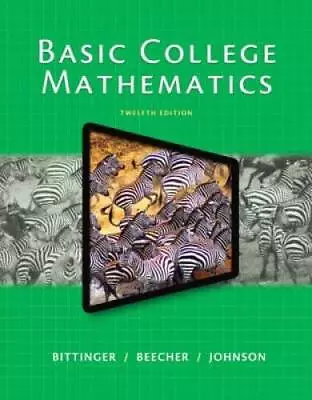 Basic College Mathematics Plus NEW MyMathLab With Pearson EText -Acc - VERY GOOD • $48.04