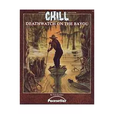 Pacesetter Chill Deathwatch On The Bayou VG • $35