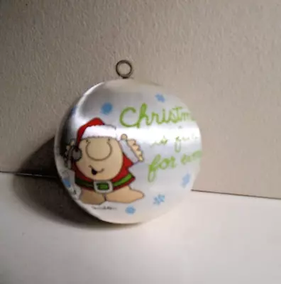 Vintage ZIGGY Christmas Is Fun For Everyone Ornament Satin Ball • $1.99