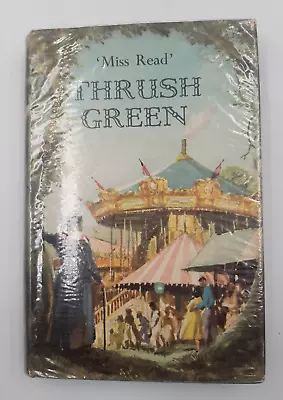 'Thrush Green' By Miss Read First Edition Published 1959 Hardback • $7.45