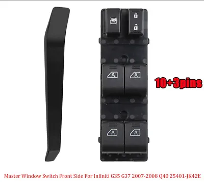 Master Window Switch Front Side For Infiniti G35 G37 2007-2008 Q40 25401-JK42E • $27.09