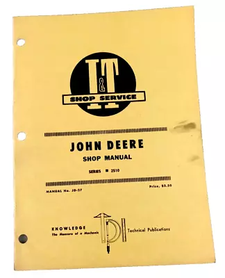 I&T Service JOHN DEERE Tractor Illustrated Shop Manual JD-27 Series 2510 • $29.99
