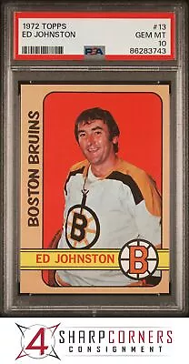 1972 Topps #13 Ed Johnston Bruins Psa 10 H3893891-743 • $85.99