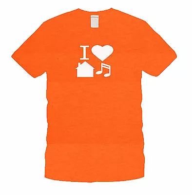 I LOVE HOUSE MUSIC - Cool Stylish Modern EDM Orange T-Shirt • £13.49