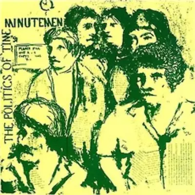 Minutemen - The Politics Of Time NEW Sealed Vinyl • $23.99