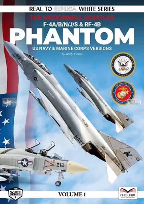 F-4A/B/N/J/S Phantom USN & USMC Real To Replica • $25.98