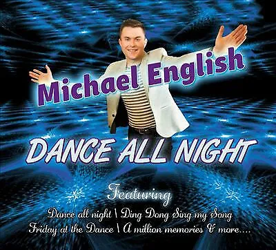 Michael English : Dance All Night CD (2015) Incredible Value And Free Shipping! • £4.83