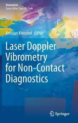 $178.85 • Buy Laser Doppler Vibrometry For Non-Contact Diagnostics By Kristian Kroschel: New
