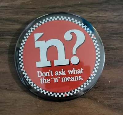 Steak N Shake Employee Pin 'N? Don't Ask Me What 'N Means • $5