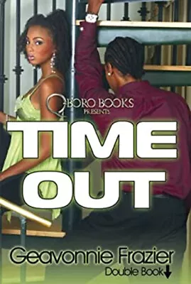 Time Out - Detroit Slim Paperback Geavonnie Frazier • $7.97