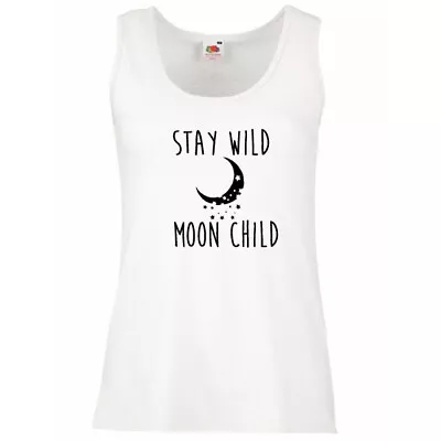 £9.95 • Buy Ladies Vest Top Tank T-Shirt Slogan Stay Wild Moon Child Womens Fitness Gym Yoga