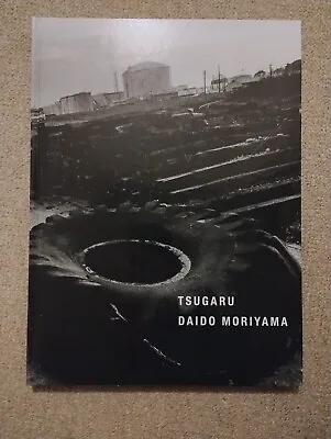 Tsugaru By Daido Moriyama • £100