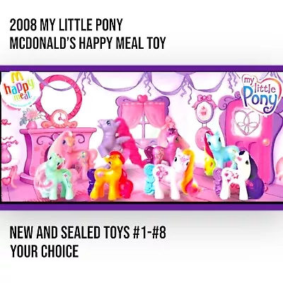 2008 My Little Pony 25th Birthday McDonald’s Happy Meal Toy Figure [YOU CHOOSE] • $7.99