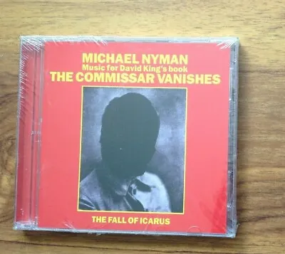 The Commissar Vanishes / The Fall Of Icarus - Michael Nyman CD New & Sealed.  • £8.49