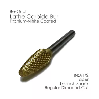 Dental Lab Titanium Coated Lathe Carbide Bur A-1/2 Taper Shape 1/4  Shank New • $48.81