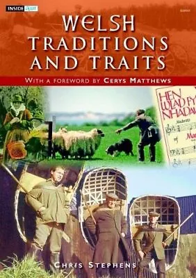 Inside Out Series: Welsh Traditions And Traits By Chris Stephens Paperback Book • £3.49