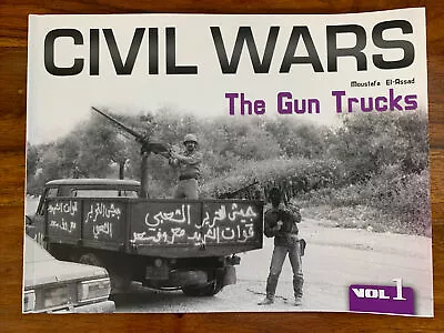 Civil Wars - The Gun Trucks Book - Lebanon Militia Wars Photo Coverage 2008 • $30.35