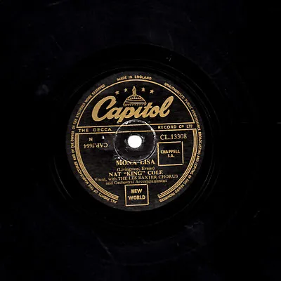 Nat King Cole  78  Mona Lisa / Baby Wont You Say You Love Me Capitol Cl 13308 E- • $18.95